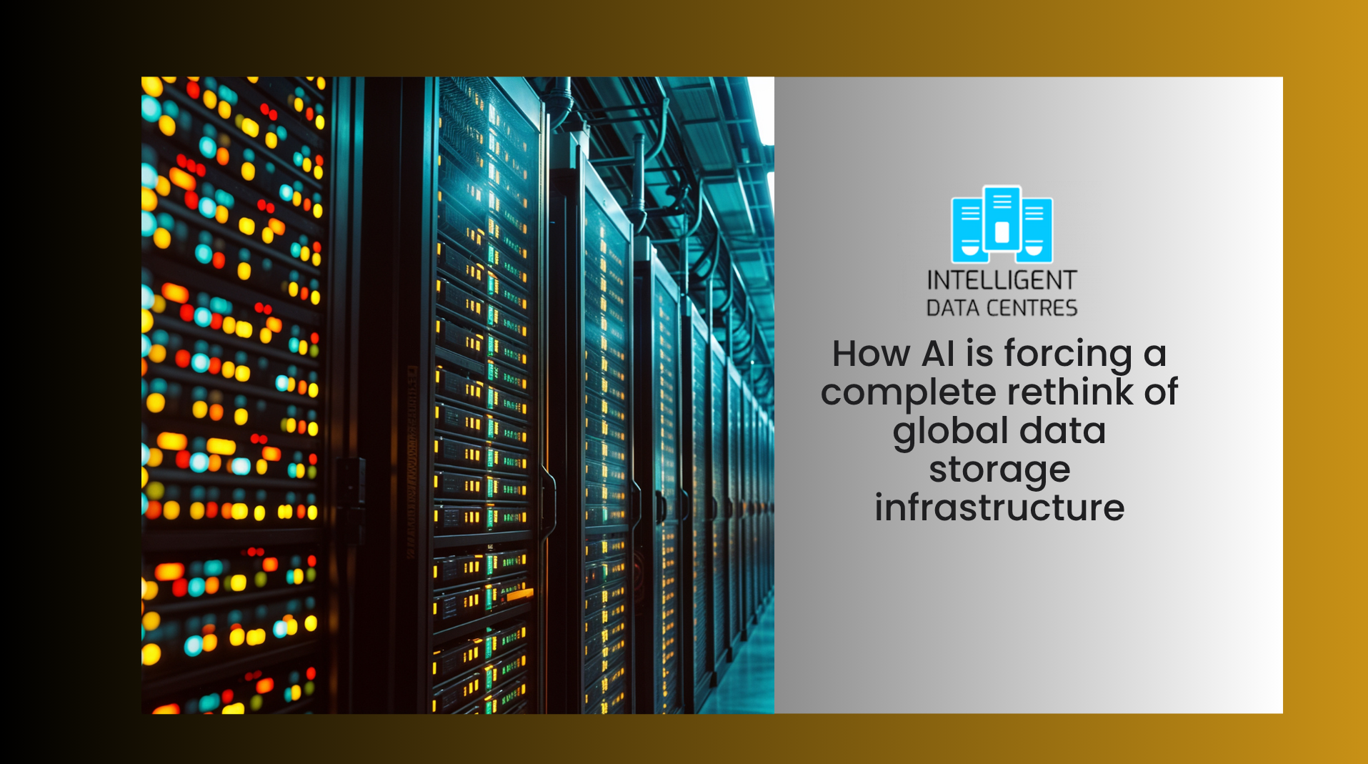 How AI is forcing a complete rethink of global data storage infrastructure